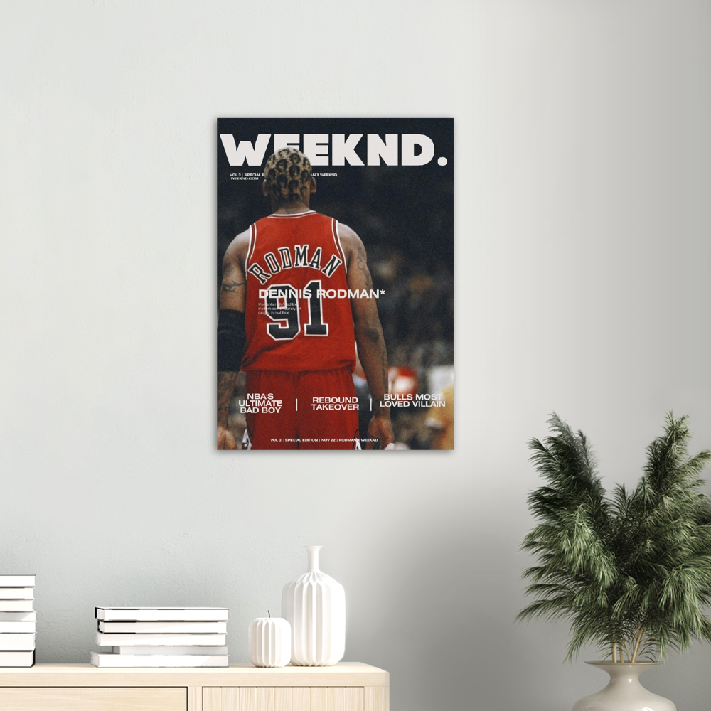 Weekend Magazine X Rodman Poster