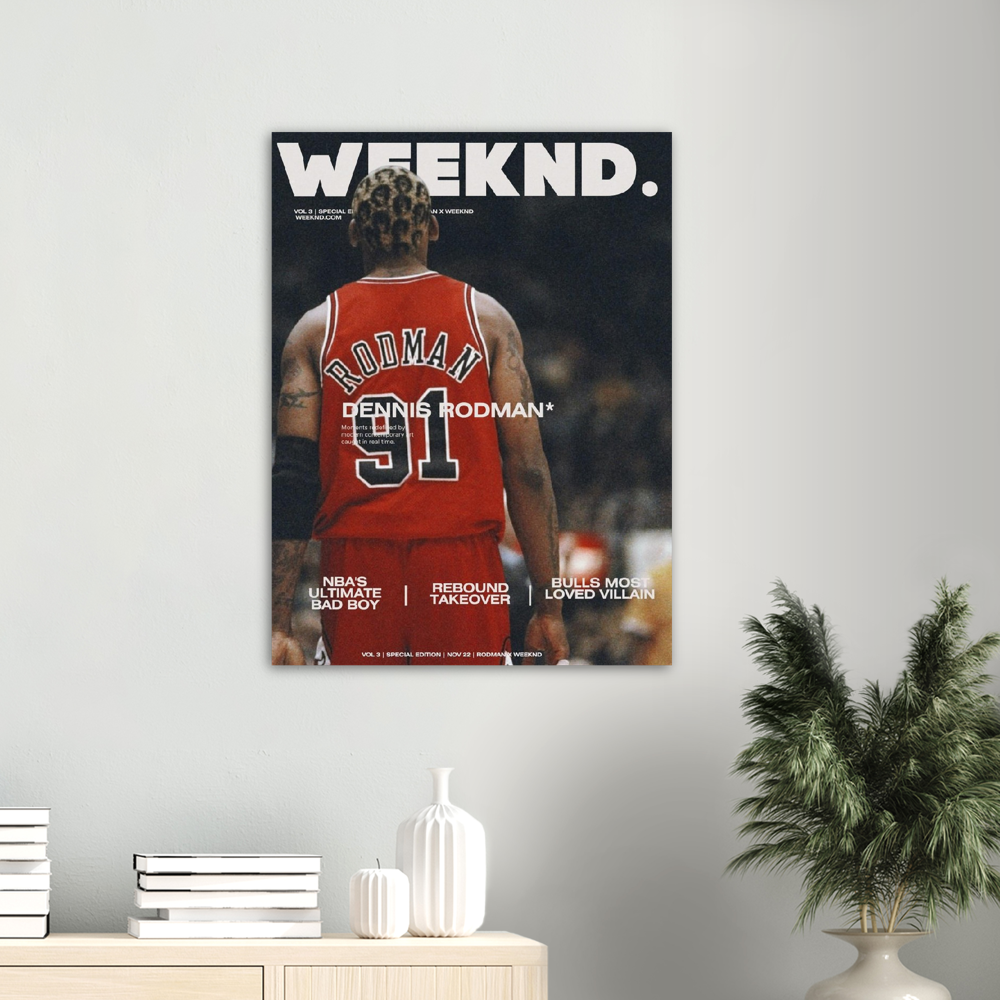 Weekend Magazine X Rodman Poster
