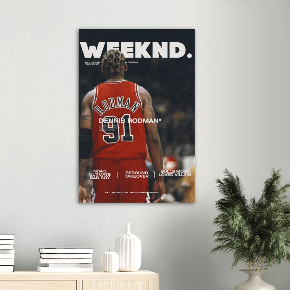 Weekend Magazine X Rodman Poster