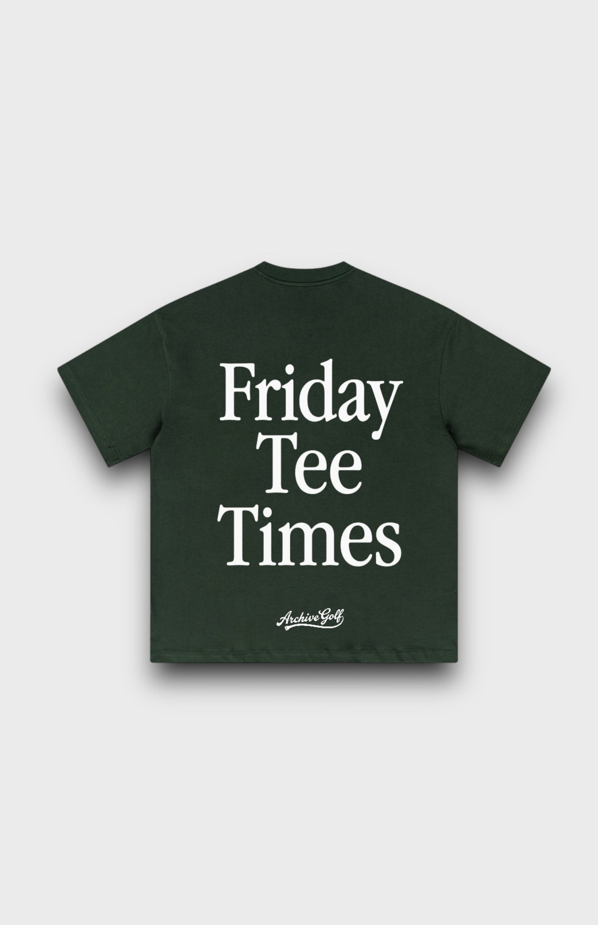 FRIDAY TEE TIMES TEE