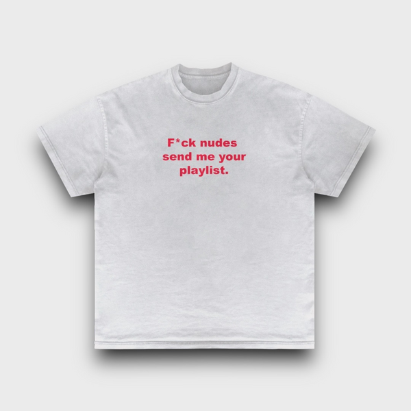 F*ck Nudes Tee