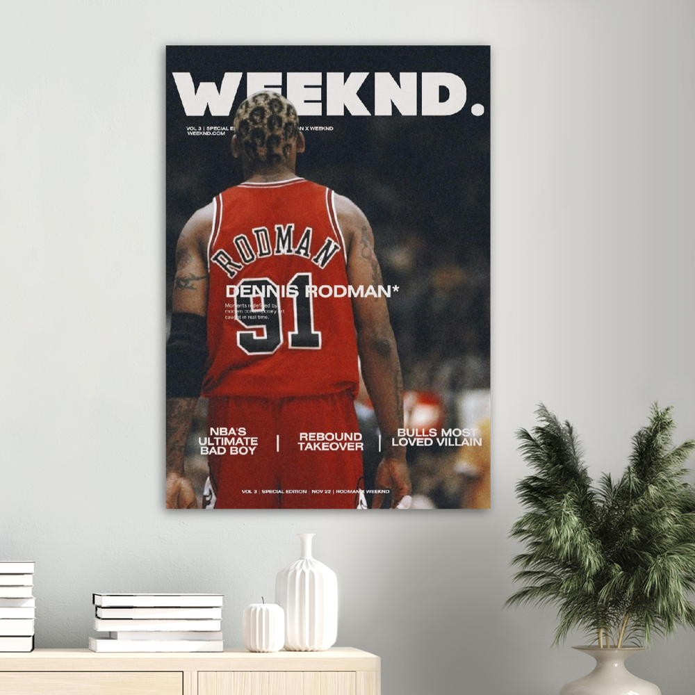 Weekend Magazine X Rodman Poster