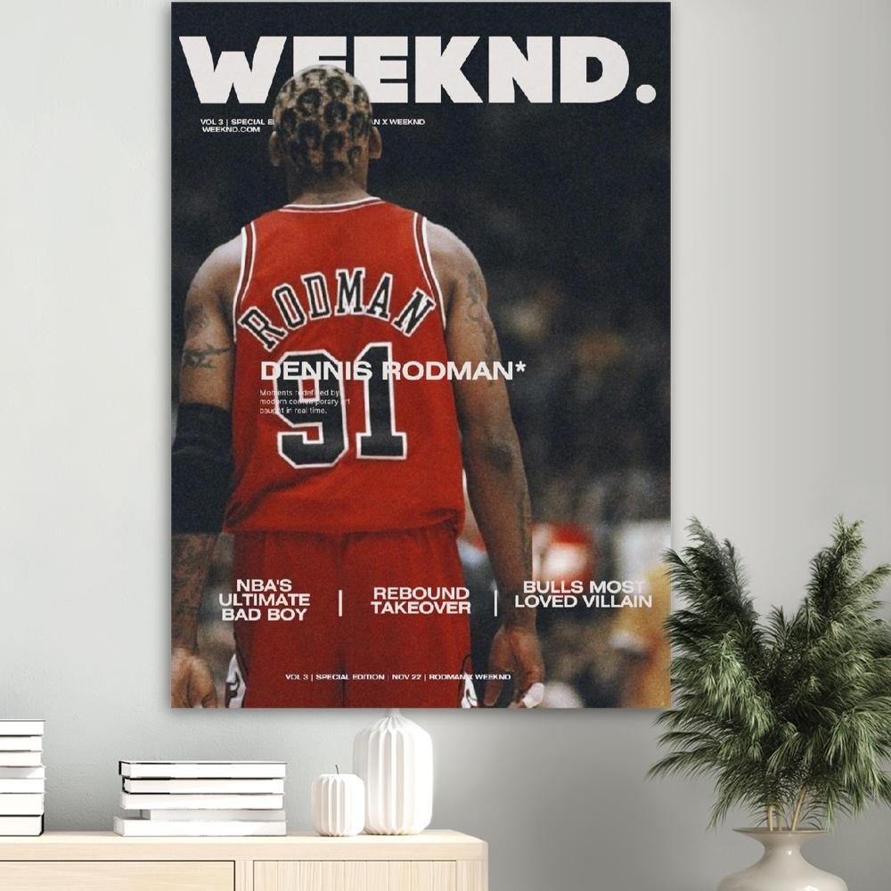 Weekend Magazine X Rodman Poster